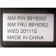 IBM FRU 69Y6352 в Восточный, IBM P/N 69Y6350 (Восточный)